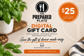 The Prepared Plate Digital Gift Card